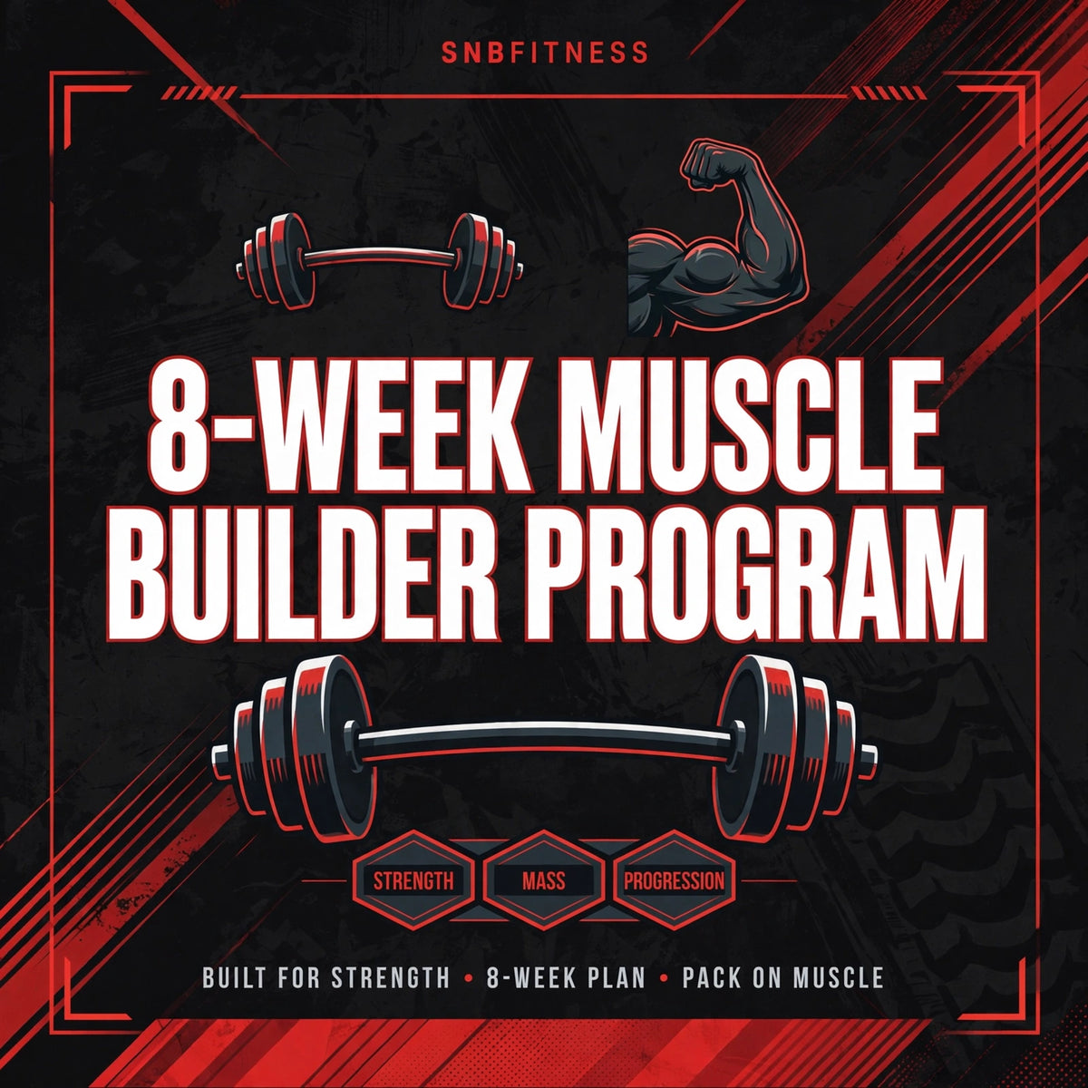 SNBFitness 8-Week Muscle Builder Program