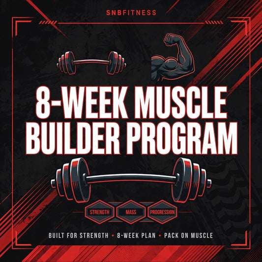 SNBFitness 8-Week Muscle Builder Program