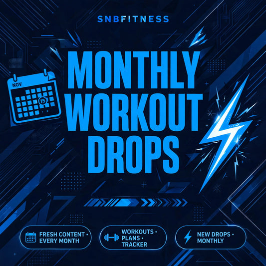 SNBFitness Monthly Workout Drops